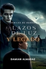 Lazos de Luz y Legado Cover Image