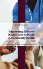 Supporting Effective Quality Care in Public and Community Health Cover Image