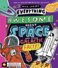 Everything Awesome About Space and Other Galactic Facts! By Mike Lowery, Mike Lowery (Illustrator) Cover Image