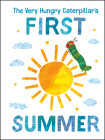 The Very Hungry Caterpillar's First Summer (The World of Eric Carle) Cover Image