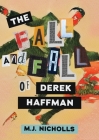 The Fall and Fall of Derek Haffman Cover Image