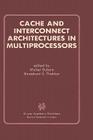 Cache and Interconnect Architectures in Multiprocessors Cover Image