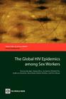 The Global HIV Epidemics among Sex Workers (Directions in Development - Human Development) Cover Image