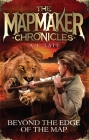 Beyond the Edge of the Map (The Mapmaker Chronicles) Cover Image