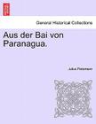Aus Der Bai Von Paranagua. By Julius Platzmann Cover Image