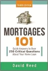 Mortgages 101: Quick Answers to Over 250 Critical Questions About Your Home Loan Cover Image