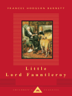 Little Lord Fauntleroy: Illustrated C. E. Brock (Everyman's Library Children's Classics Series) Cover Image