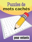 Puzzles de Mots cachés pour enfants: jeu de 80 grilles avec solutions + 1360 mots idée Cadeau By Les Joyeuses Edition Cover Image