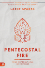 Pentecostal Fire: Your Supernatural Inheritance Cover Image