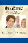Medical Spanish: A Pronto Reference & Study Guide Cover Image