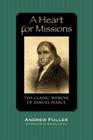 A Heart for Missions: Memoir of Samuel Pearce Cover Image