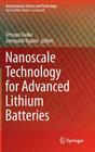 Nanoscale Technology for Advanced Lithium Batteries (Nanostructure Science and Technology #182) By Tetsuya Osaka (Editor), Zempachi Ogumi (Editor) Cover Image