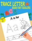 Letter Trace Books For Toddlers Cover Image