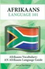 Afrikaans Vocabulary: An Afrikaans Language Guide Cover Image