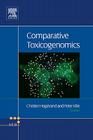 Comparative Toxicogenomics: Volume 2 (Advances in Experimental Biology #2) Cover Image