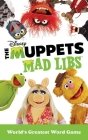 The Muppets Mad Libs: World's Greatest Word Game By Kendra Levin Cover Image