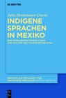 Indigene Sprachen in Mexiko By Julia Montemayor Gracia Cover Image
