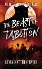 The Beast of Talbotton: An All Hallows' Eve Tale Cover Image