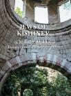 The Jews of Kishinev (Chisinau, Moldova): Translation of Yehudei Kishinev By Yitzchak Koren, Sheli Fain (Translator), Yefim Kogan (Producer) Cover Image