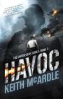 Havoc: The Unforeseen Series Book Three Cover Image