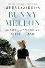 Bunny Mellon: The Life of an American Style Legend Cover Image