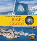 Arctic Ocean (Oceans of the World) By Louise Spilsbury, Richard Spilsbury Cover Image