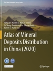Atlas of Mineral Deposits Distribution in China (2020) Cover Image