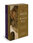 The Mass of the Roman Rite By Joseph A. Jungmann S. J., Josef A. Jungmann Cover Image