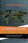 World-Class Education: Learning from International Models of Excellence and Innovation Cover Image