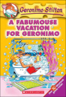 A Fabumouse Vacation for Geronimo (Geronimo Stilton #9) Cover Image