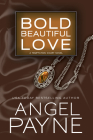 Bold Beautiful Love (Temptation Court #3) Cover Image
