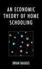 An Economic Theory of Home Schooling Cover Image