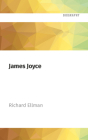 James Joyce: Revised Edition By Richard Ellman, John Keating (Read by) Cover Image