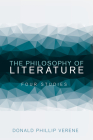 The Philosophy of Literature By Donald Phillip Verene Cover Image