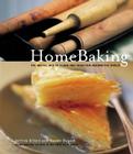 HomeBaking: The Artful Mix of Flour and Traditions from Around the World By Jeffrey Alford, Naomi Duguid Cover Image