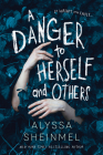 A Danger to Herself and Others Cover Image