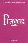 Prayer By Hans Urs von Balthasar Cover Image