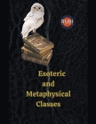 Esoteric and Metaphysical Classes By Rubi Astrologa Cover Image