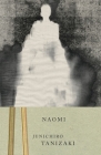 Naomi (Vintage International) By Junichiro Tanizaki Cover Image