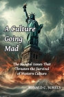 A Culture Going Mad By Ronald C. Surels Cover Image