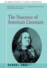 The Nascence of American Literature By Darrel Abel Cover Image