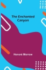 The Enchanted Canyon Cover Image