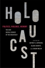 Politics, Violence, Memory: The New Social Science of the Holocaust Cover Image