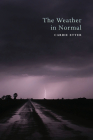 The Weather in Normal By Carrie Etter Cover Image