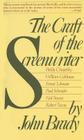 Craft of the Screenwriter By John Brady Cover Image