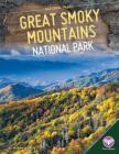 Great Smoky Mountains National Park (National Parks) By Maddie Spalding Cover Image