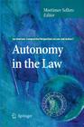 Autonomy in the Law (Ius Gentium: Comparative Perspectives on Law and Justice #1) Cover Image