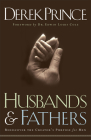 Husbands and Fathers: Rediscover the Creator's Purpose for Men Cover Image