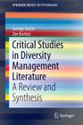 Critical Studies in Diversity Management Literature: A Review and Synthesis (Springerbriefs in Psychology) Cover Image
