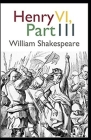 Henry VI, Part 3 annotated Cover Image